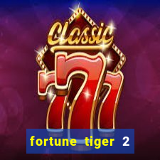 fortune tiger 2 demo free